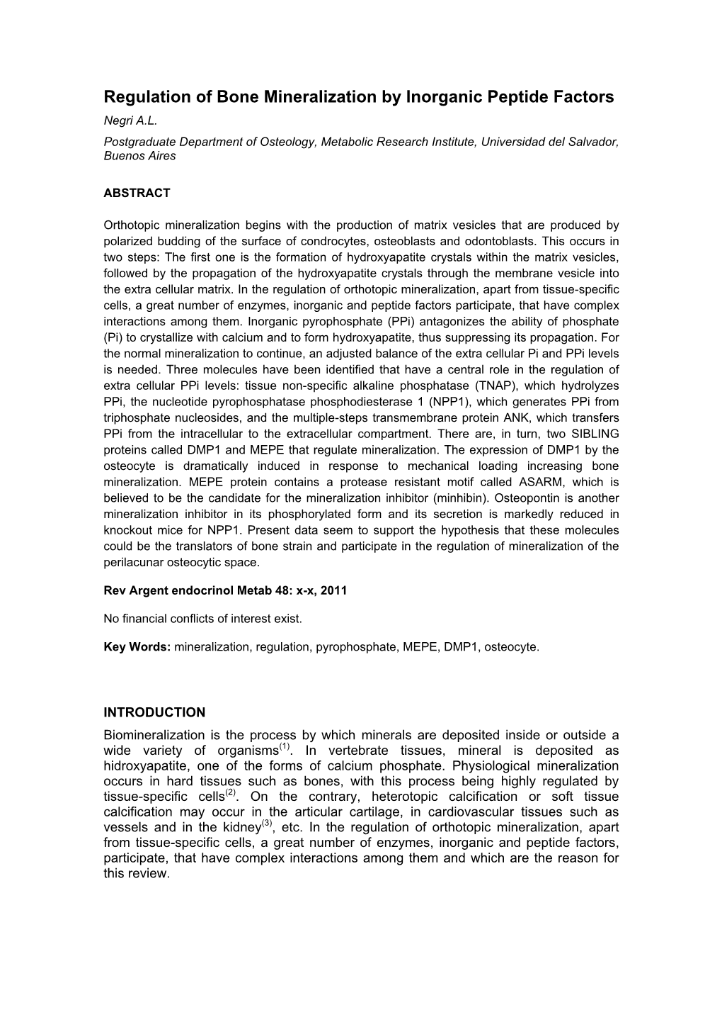 Regulation of Bone Mineralization by Inorganic Peptide Factors Negri A.L