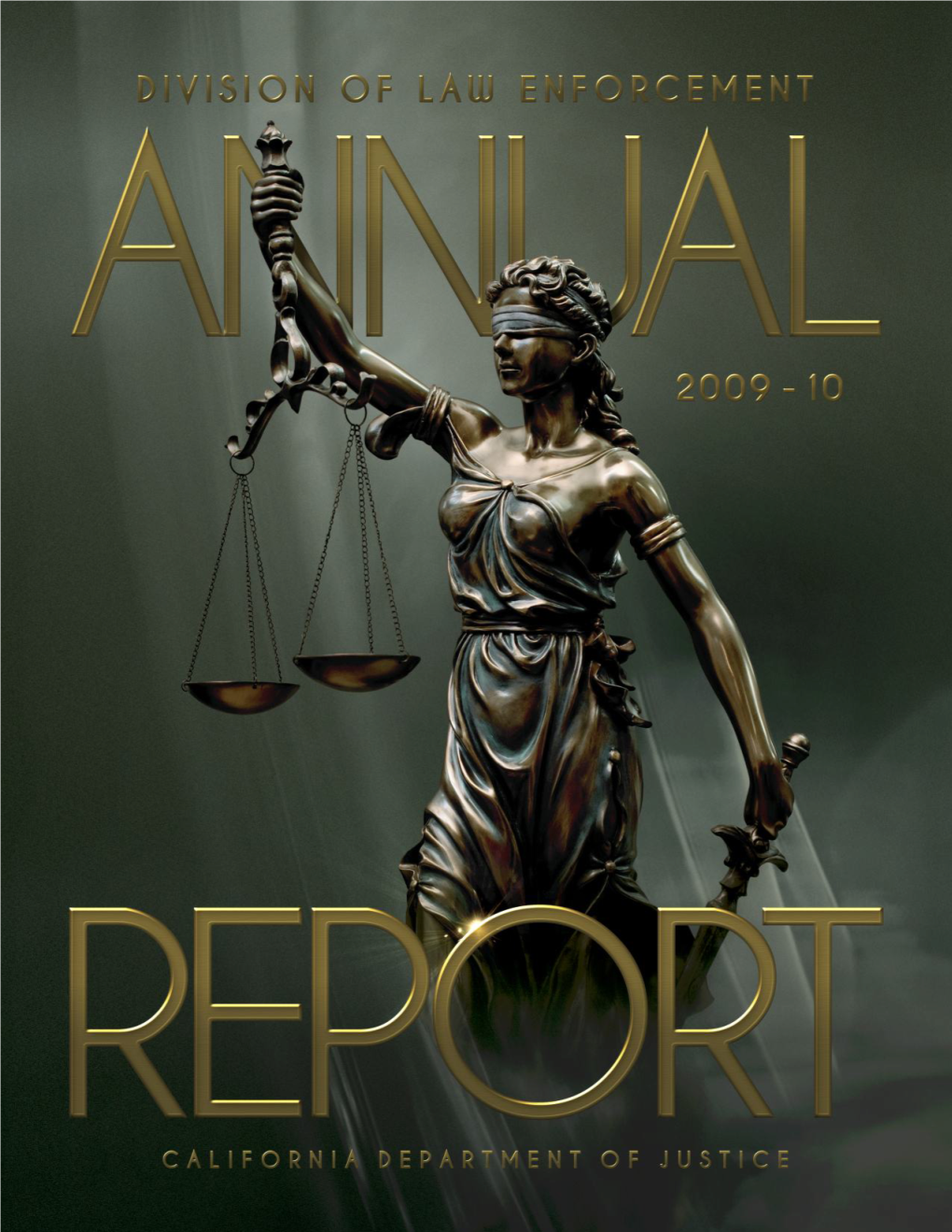 Division of Law Enforcement Fiscal Year 2008-09 Annual Report