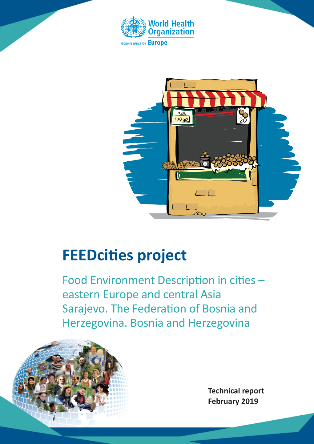 Feedcities Project Food Environment Description in Cities – Eastern Europe and Central Asia Sarajevo