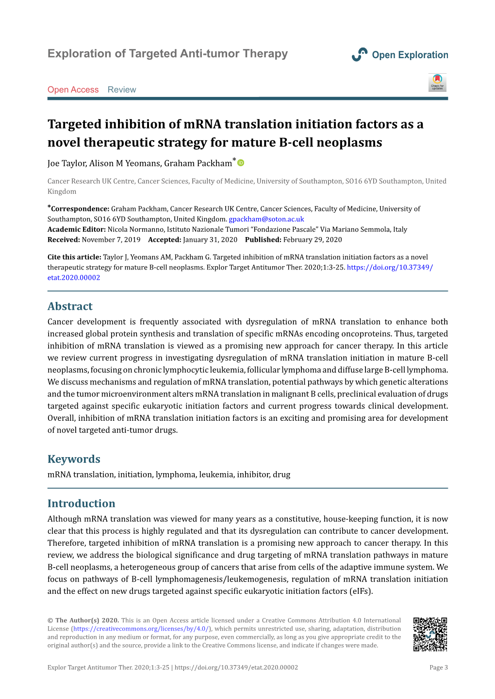 Targeted Inhibition of Mrna Translation Initiation Factors As a Novel Therapeutic Strategy for Mature B-Cell Neoplasms Joe Taylor, Alison M Yeomans, Graham Packham*