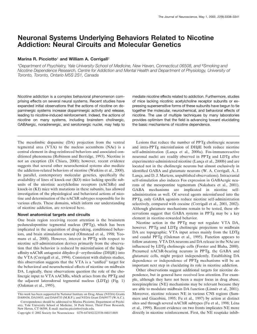 Neuronal Systems Underlying Behaviors Related to Nicotine Addiction: Neural Circuits and Molecular Genetics