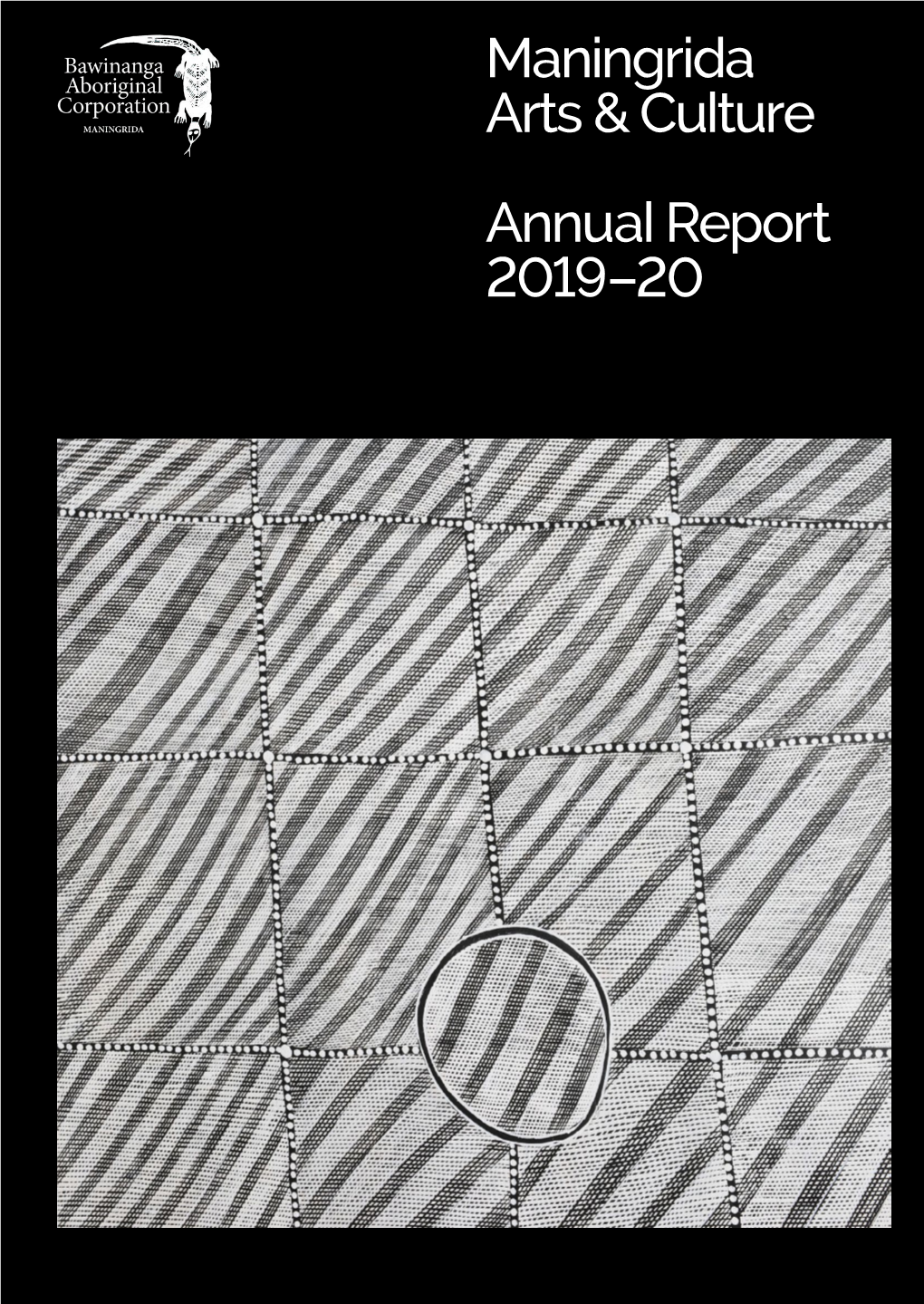 Maningrida Arts & Culture Annual Report 2019–20