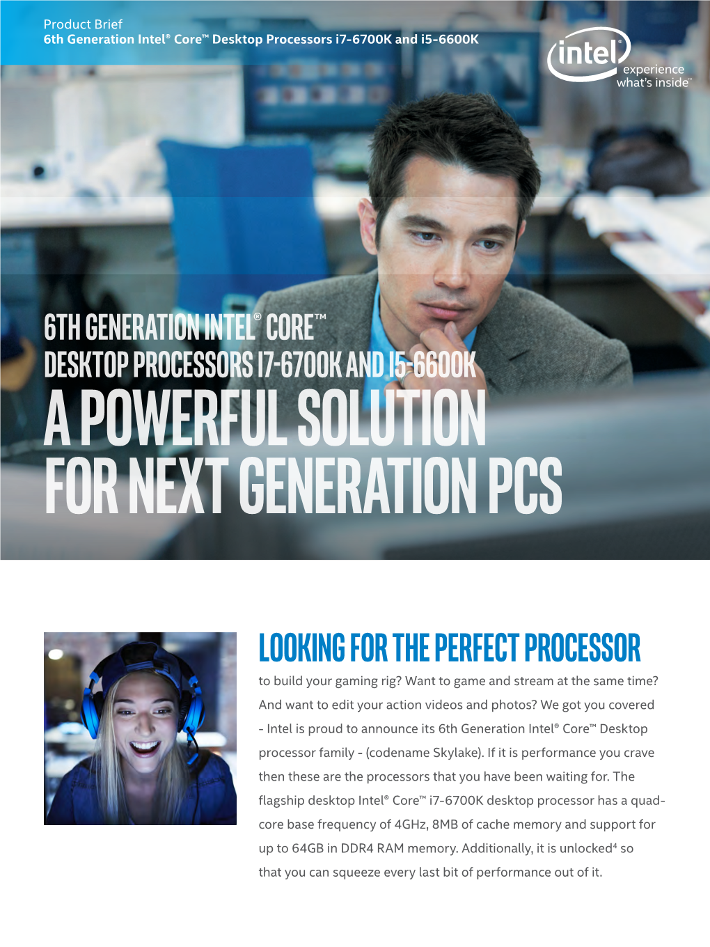 6Th Generation Intel® Core™ Desktop Processors I7-6700K and I5-6600K