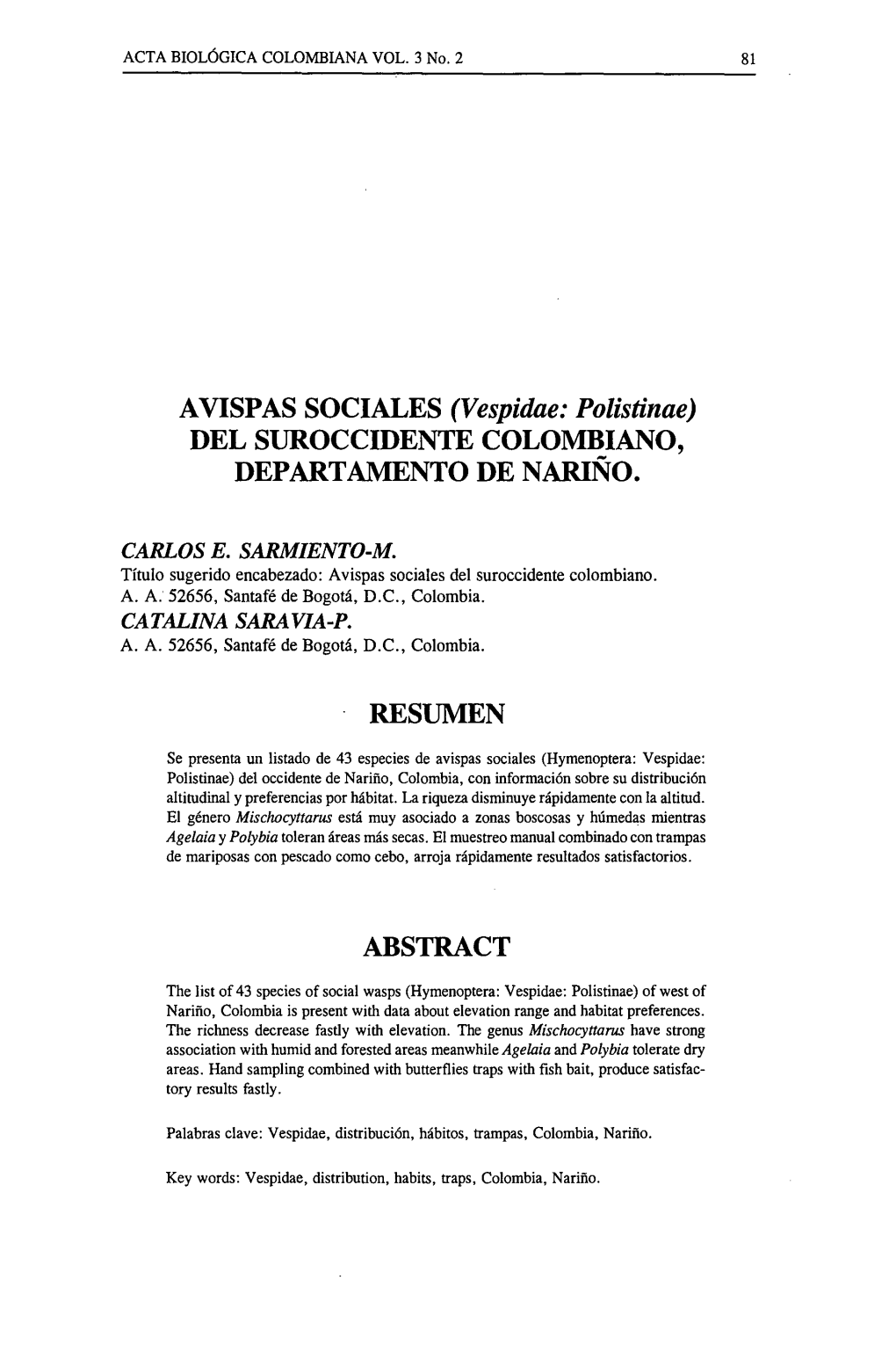 AVISPAS SOCIALES (Vespidae: Polistinae) DEL SUROCCIDENTE COLOMBIANO, DEPARTAMENTO DE NARIÑO