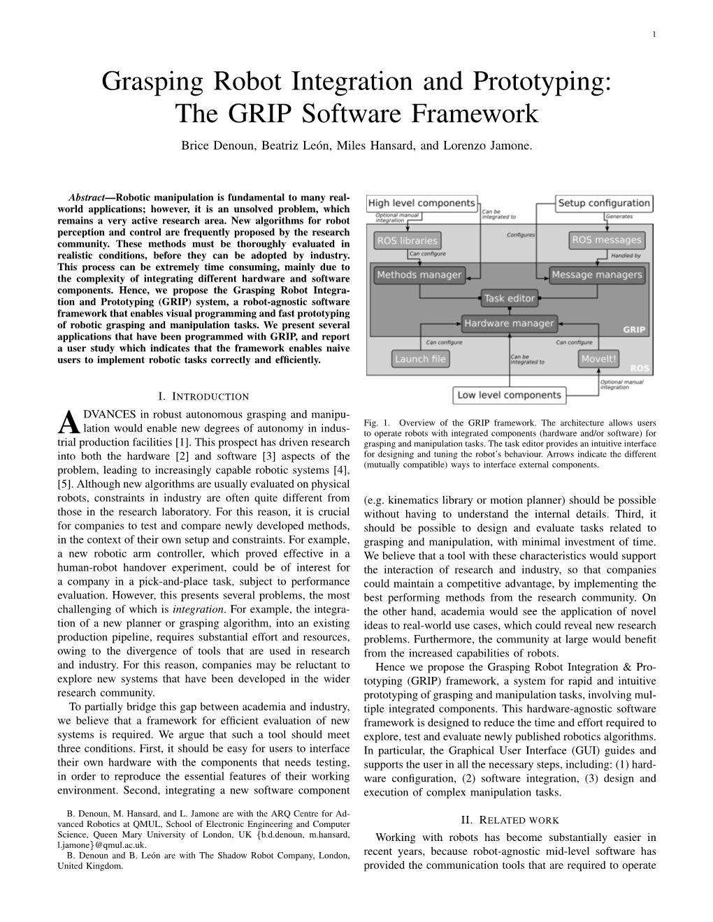 Grasping Robot Integration and Prototyping: the GRIP Software Framework Brice Denoun, Beatriz Leon,´ Miles Hansard, and Lorenzo Jamone