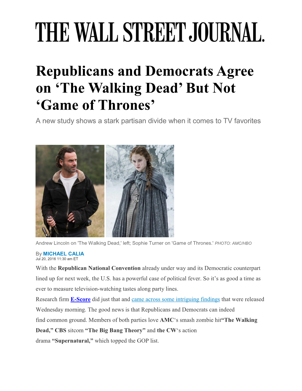 Republicans and Democrats Agree on ‘The Walking Dead’ but Not ‘Game of Thrones’ a New Study Shows a Stark Partisan Divide When It Comes to TV Favorites