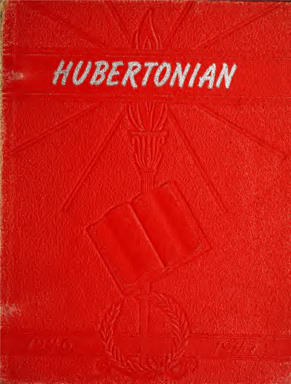 Hubertonian 1947 [Yearbook]
