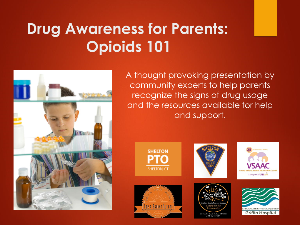 Drug Awareness for Parents: Opioids 101