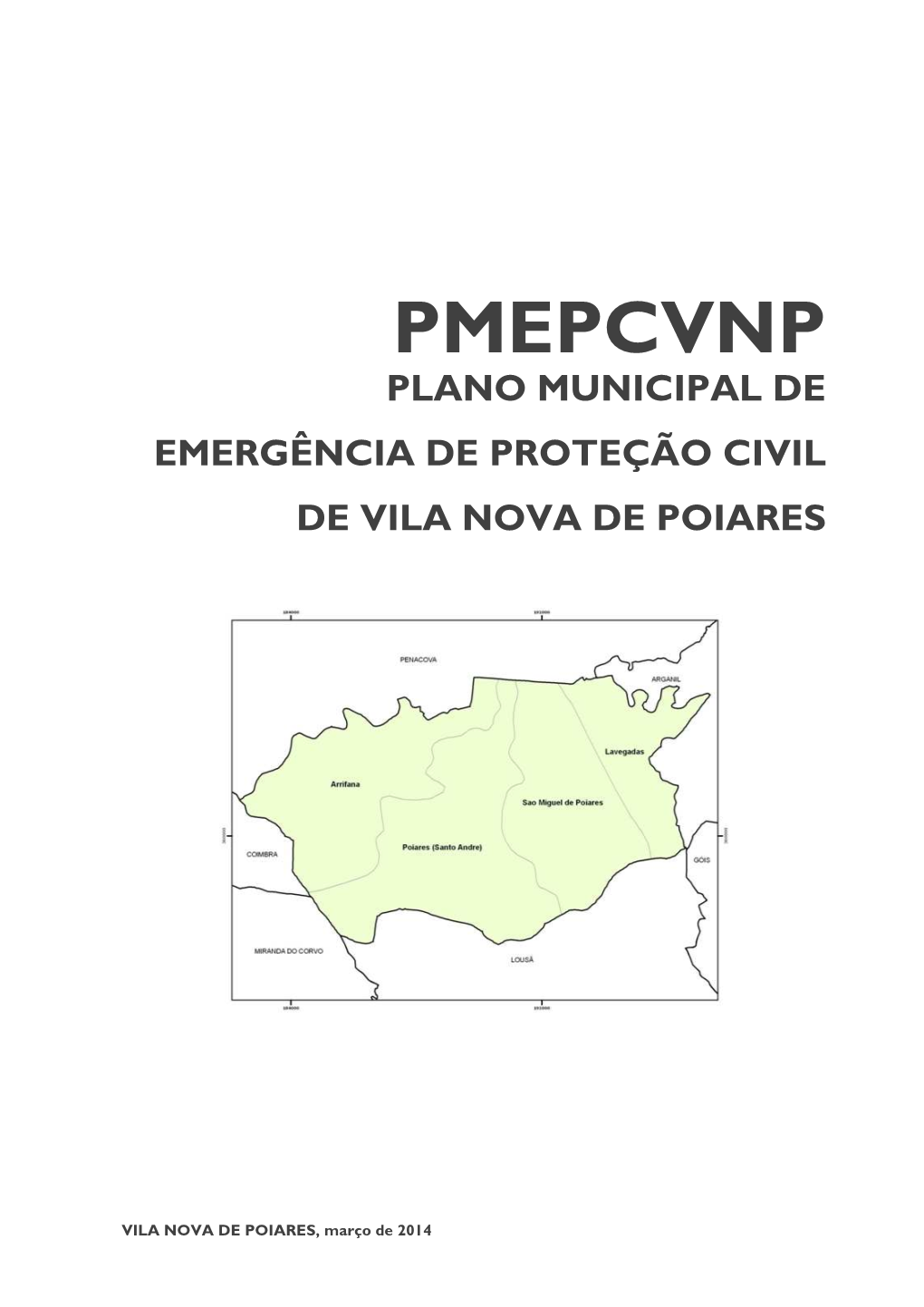 Pmepcvnp Plano Municipal De Emergência De Proteção Civil De Vila Nova De Poiares