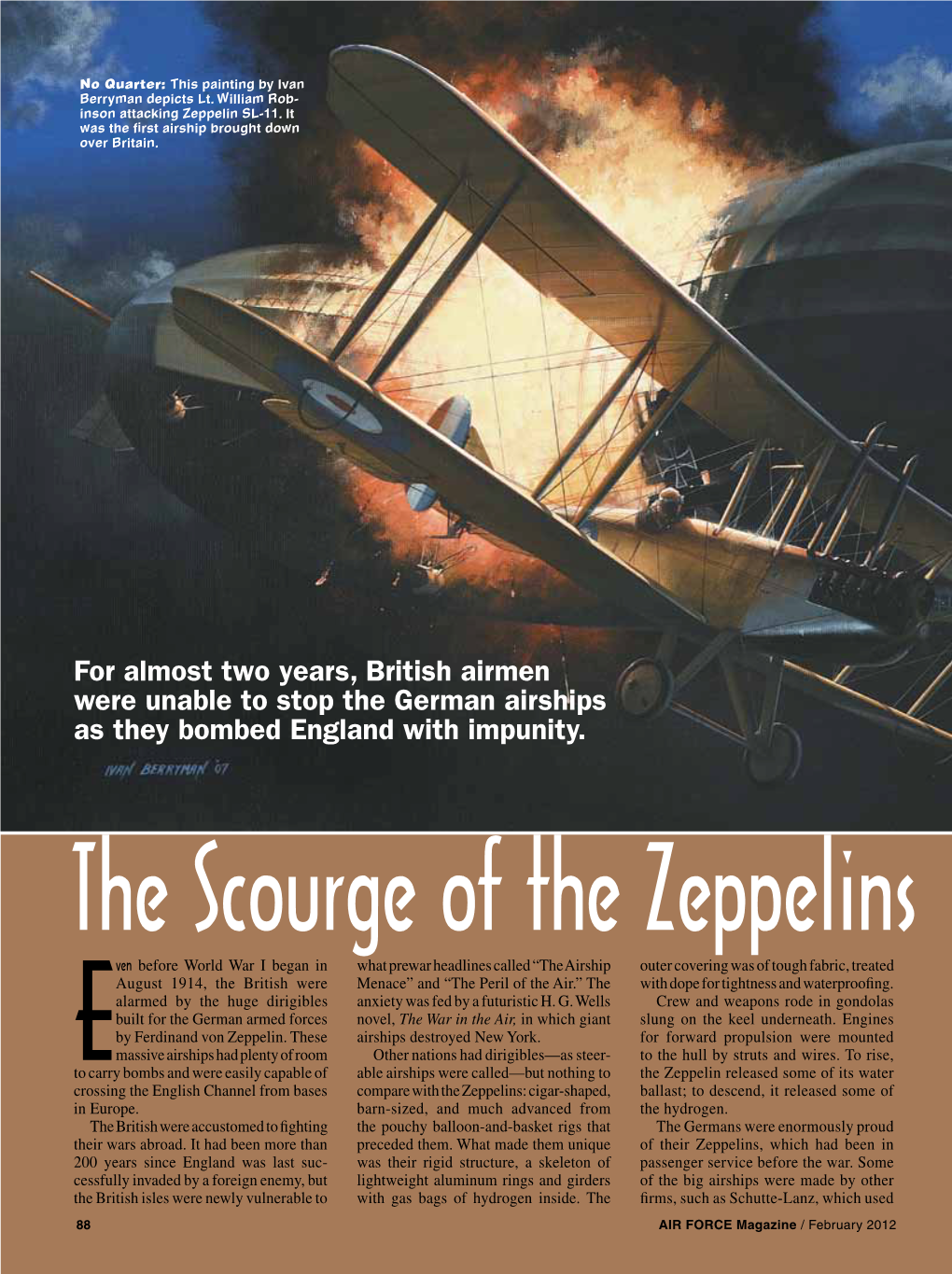 For Almost Two Years, British Airmen Were Unable to Stop the German Airships As They Bombed England with Impunity