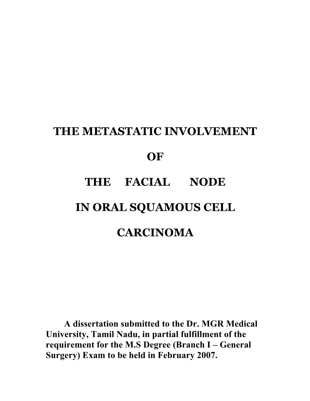 The Metastatic Involvement of the Facial Node in Oral