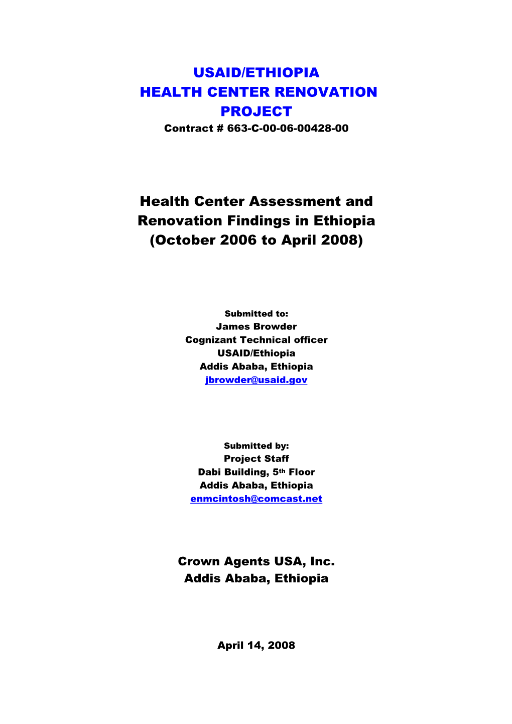 USAID/ETHIOPIA HEALTH CENTER RENOVATION PROJECT Health Center Assessment and Renovation Findings in Ethiopia (October 2006 To
