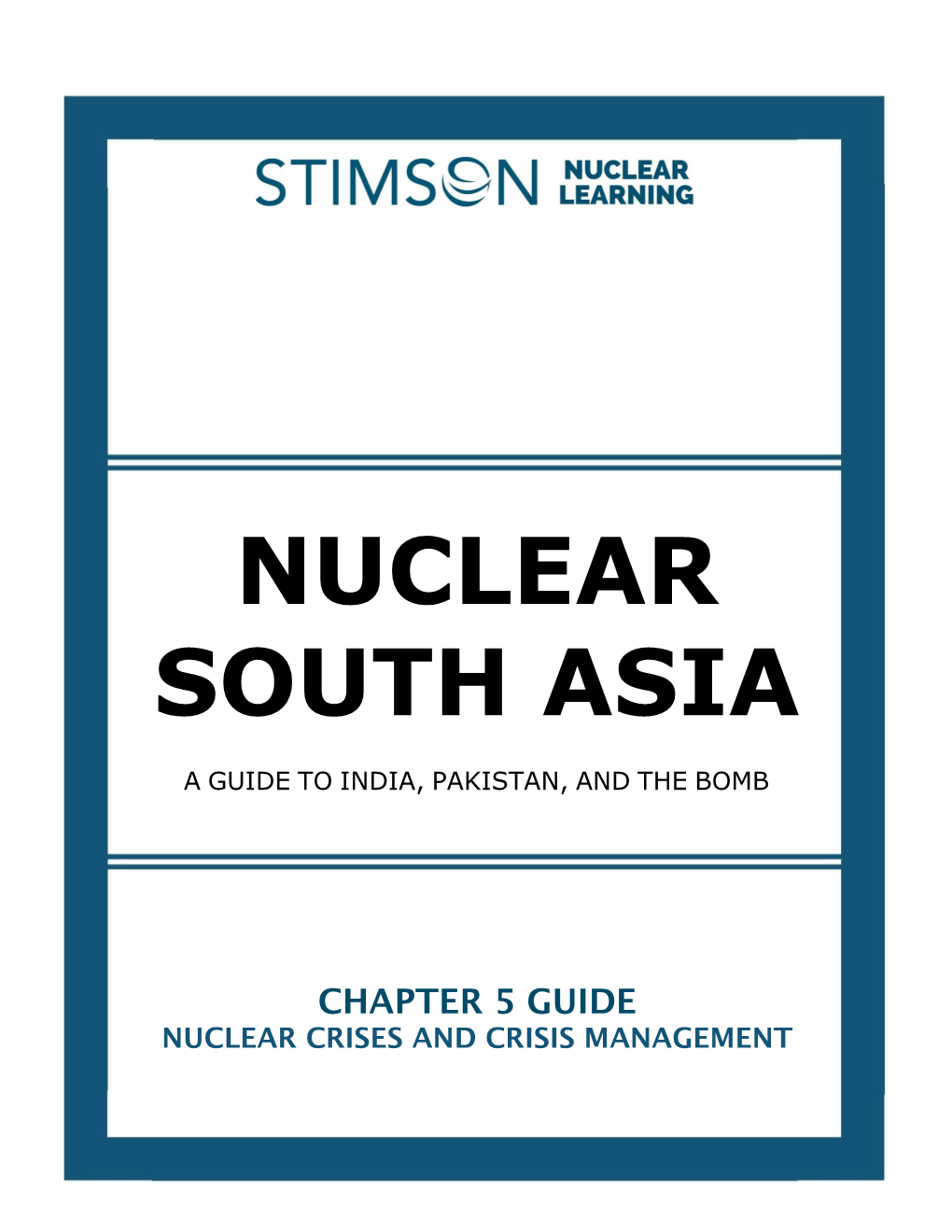 Nuclear South Asia: Chapter 2