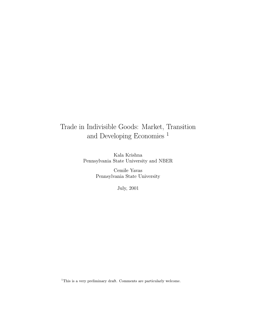 Trade in Indivisible Goods: Market, Transition and Developing Economies 1