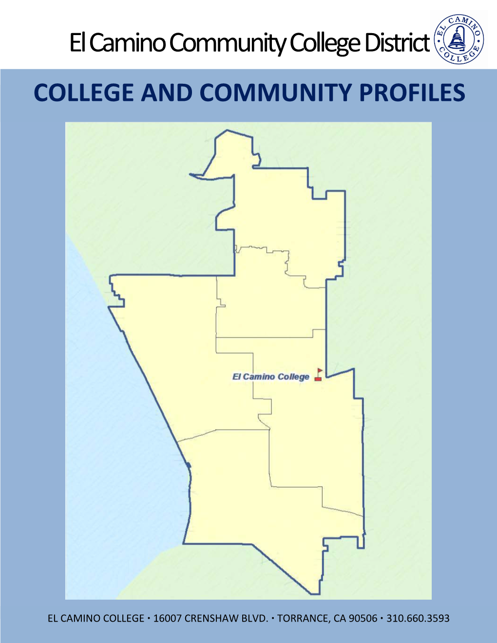 El Camino Community College District COLLEGE and COMMUNITY PROFILES