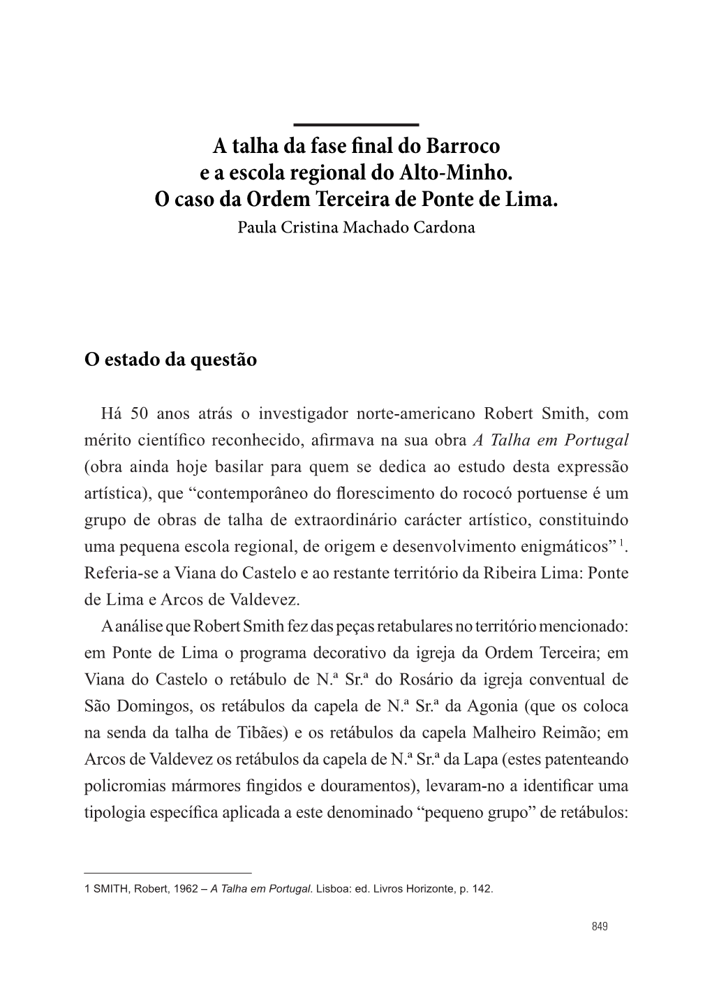 A Talha Da Fase Final Do Barroco E a Escola Regional Do Alto-Minho. O Caso Da Ordem Terceira De Ponte De Lima