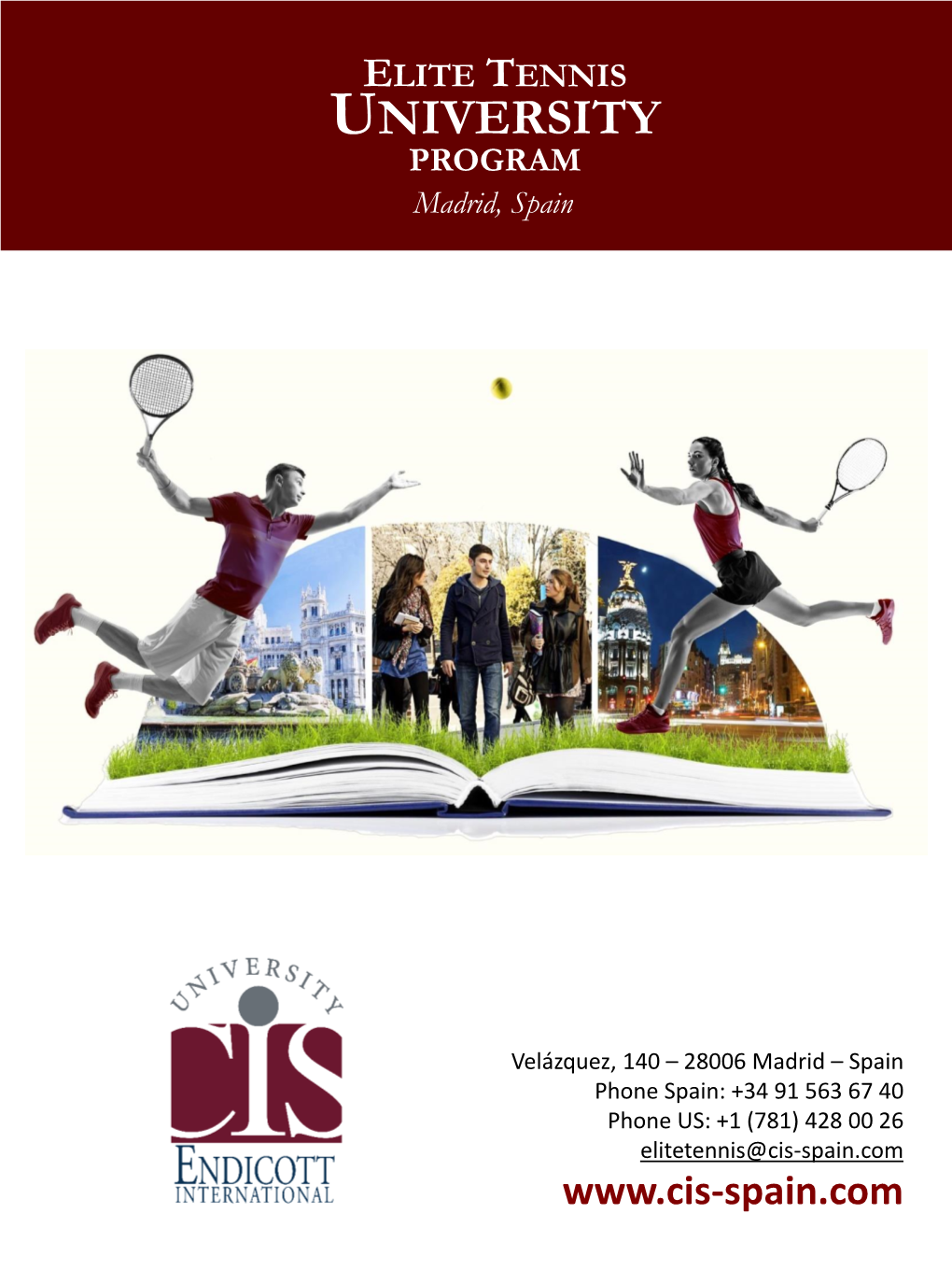 ELITE TENNIS UNIVERSITY PROGRAM Madrid, Spain