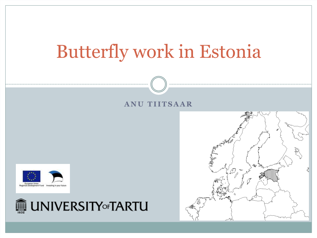 Butterfly Conservation Work in Estonia