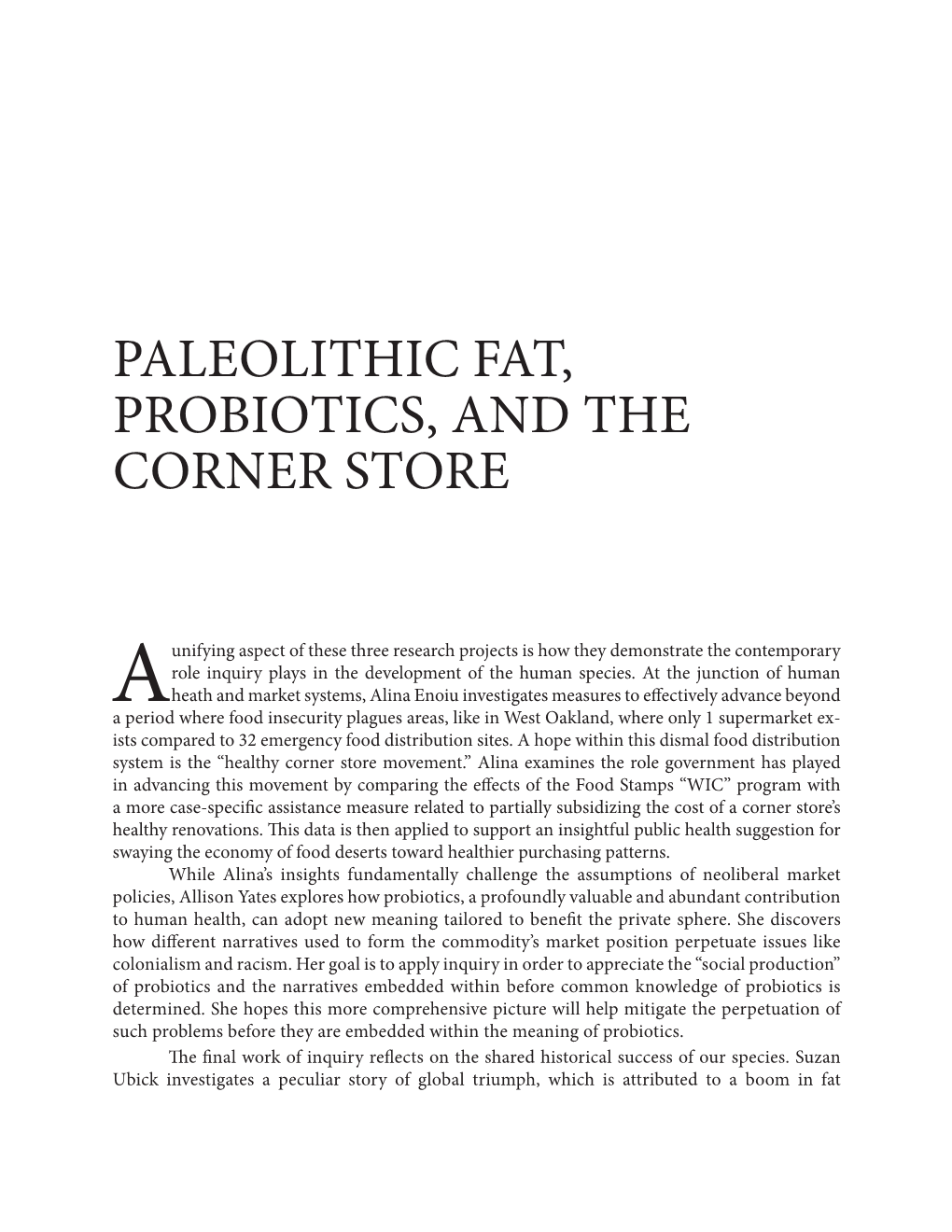 Paleolithic Fat, Probiotics, and the Corner Store