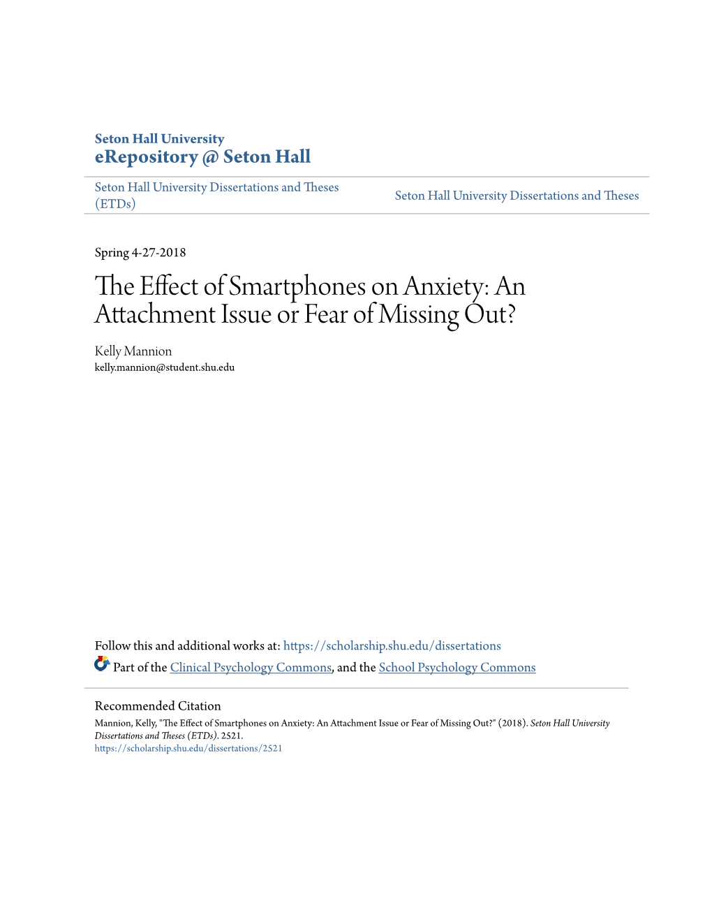 The Effect of Smartphones on Anxiety: an Attachment Issue Or Fear of Missing Out?" (2018)