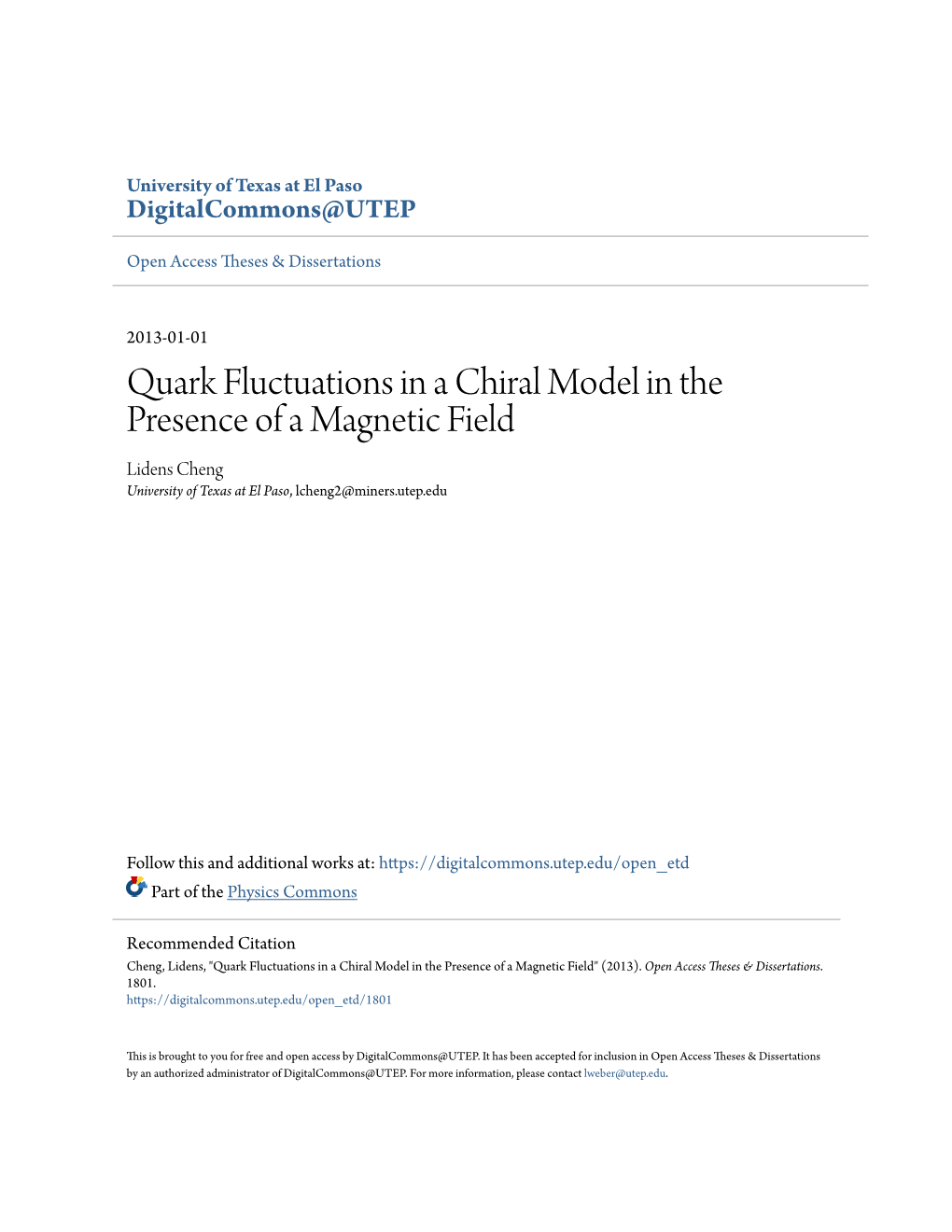 Quark Fluctuations in a Chiral Model in the Presence of a Magnetic Field Lidens Cheng University of Texas at El Paso, Lcheng2@Miners.Utep.Edu