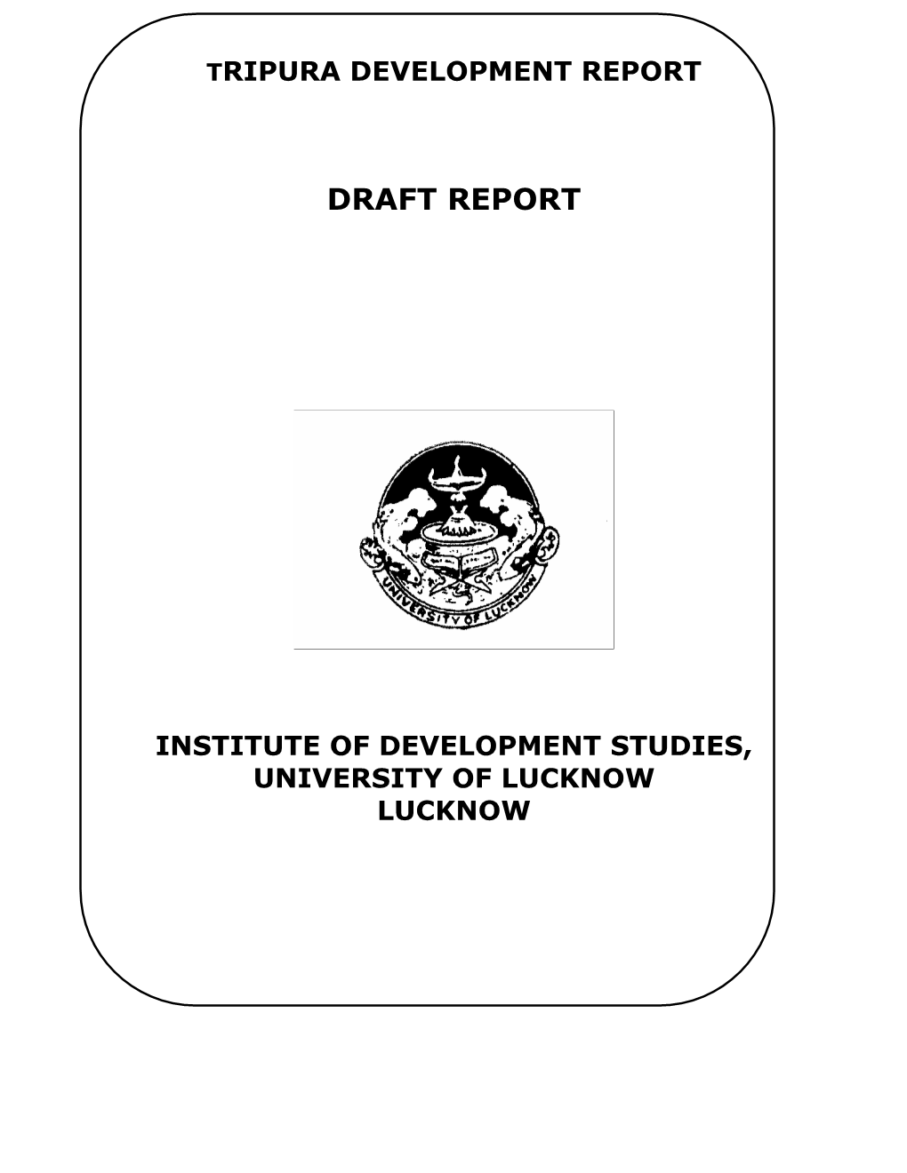 Tripura Development Report-Draft Report.Pdf