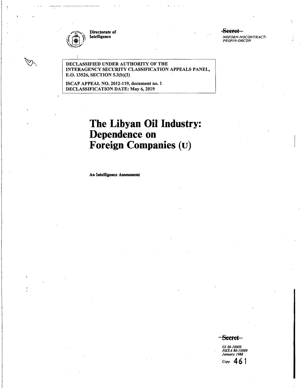 The Libyan Oil Industry: Dependence on Foreign Companies (U)