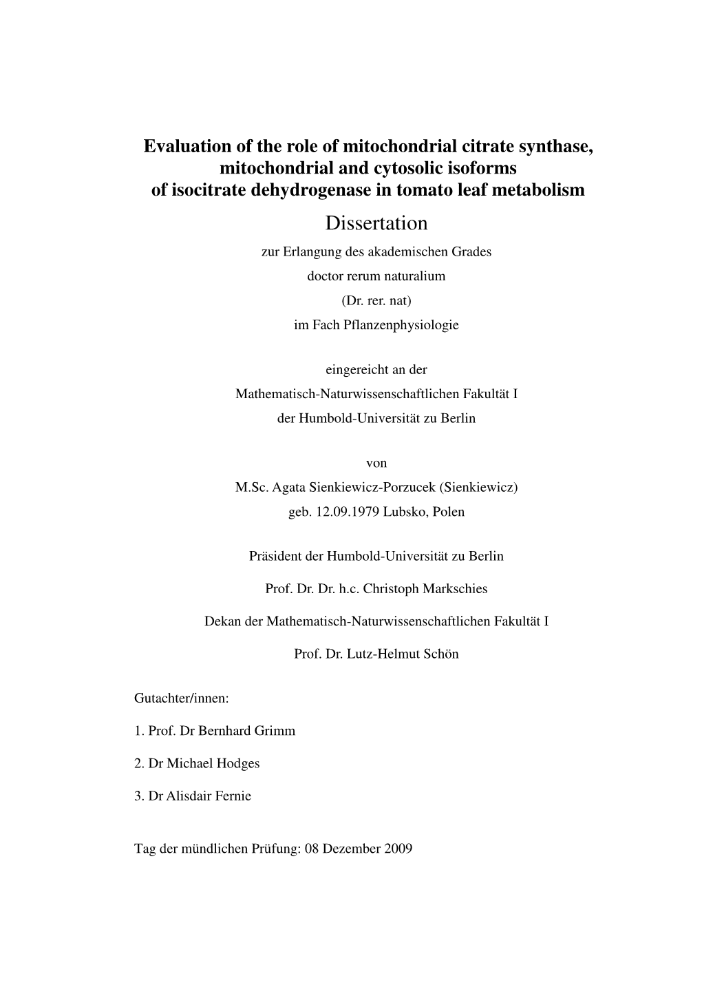 Evaluation of the Role of Mitchondrial Citrate Synthase, Mitocfhondiral And