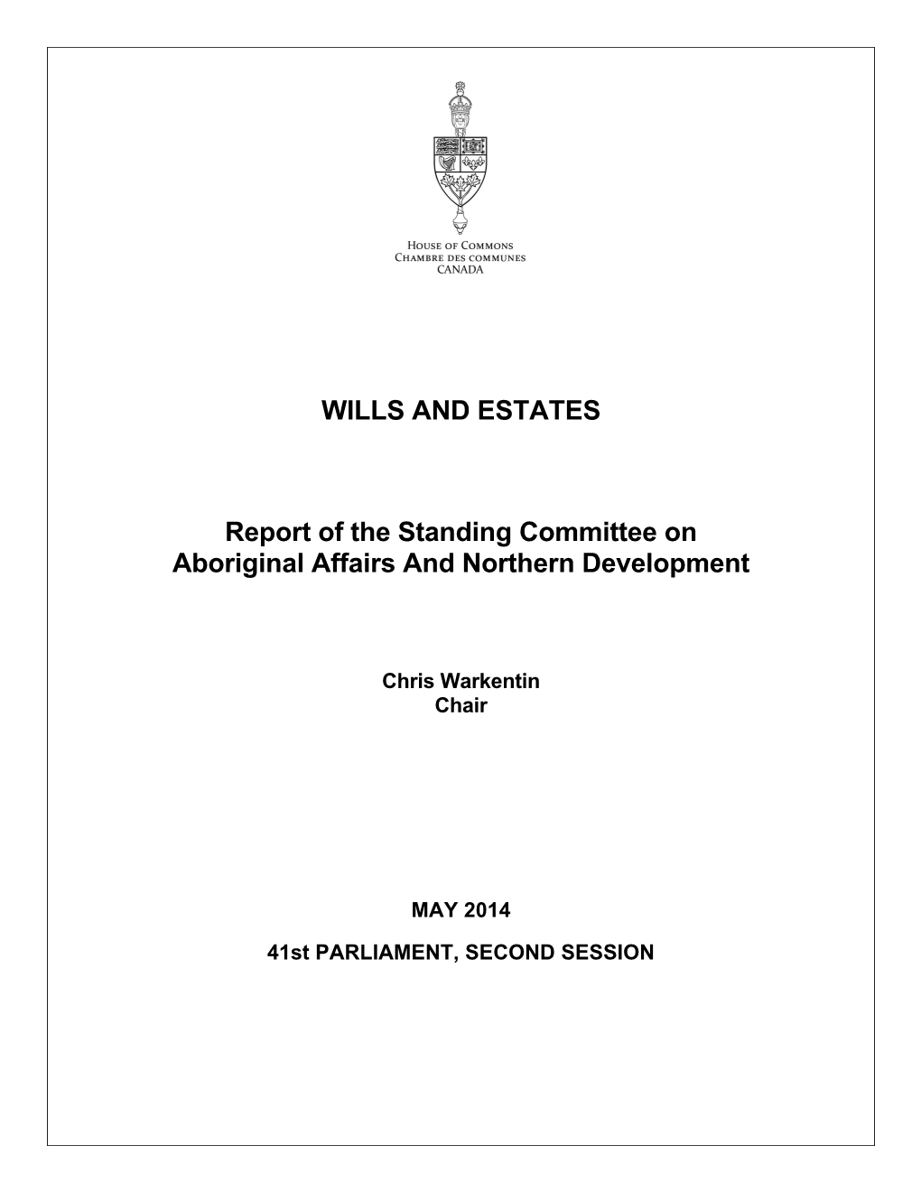 WILLS and ESTATES Report of the Standing Committee on Aboriginal
