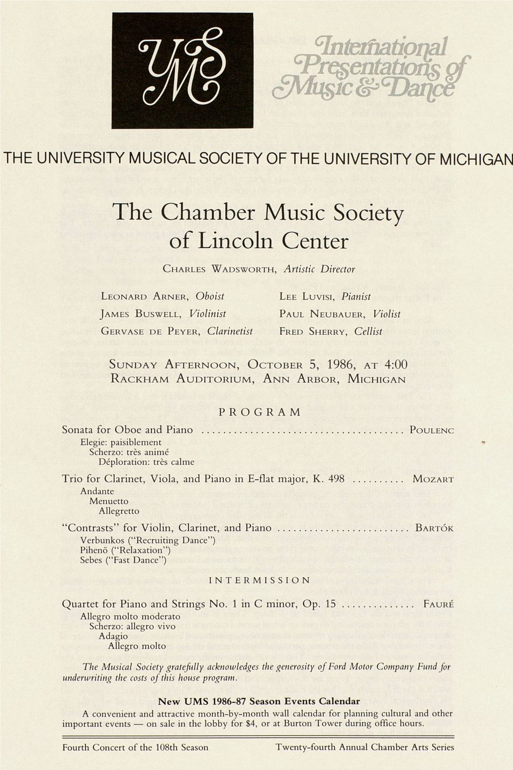 The Chamber Music Society of Lincoln Center CHARLES WADSWORTH, Artistic Director