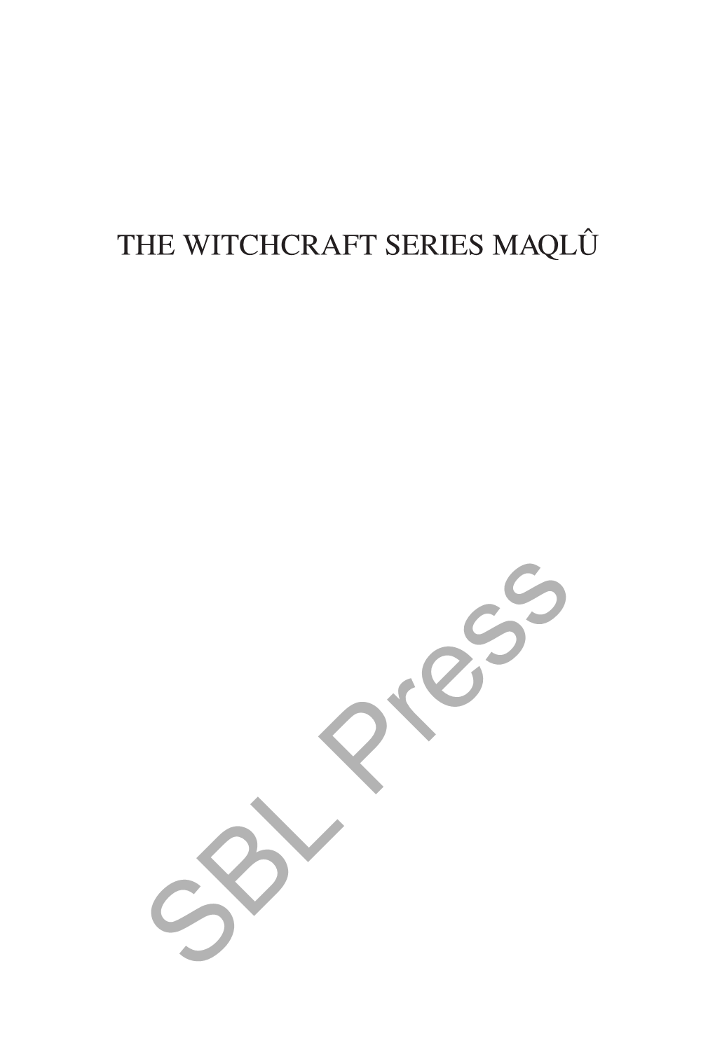 The Witchcraft Series Maqlû