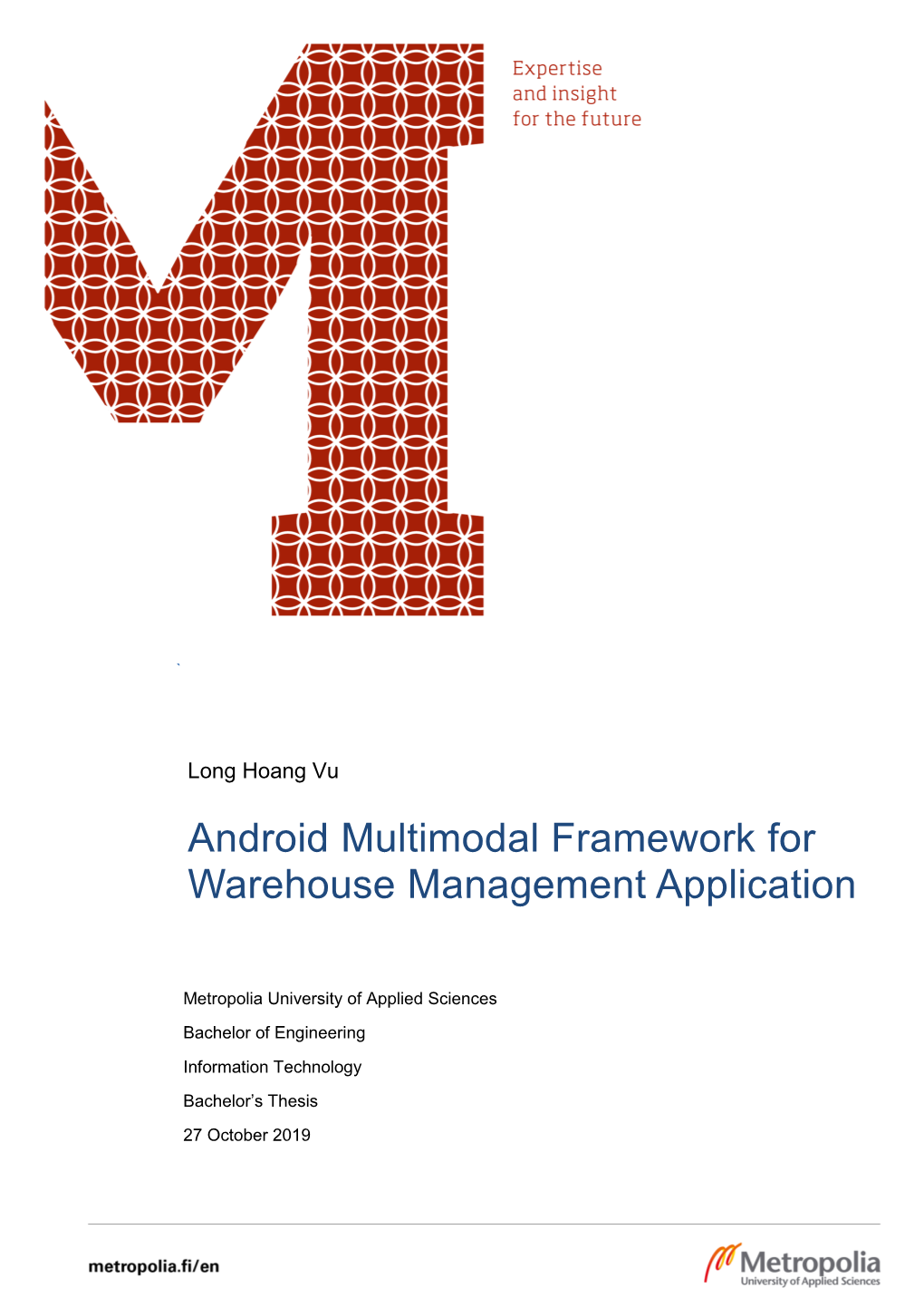 Android Multimodal Framework for Warehouse Management Application