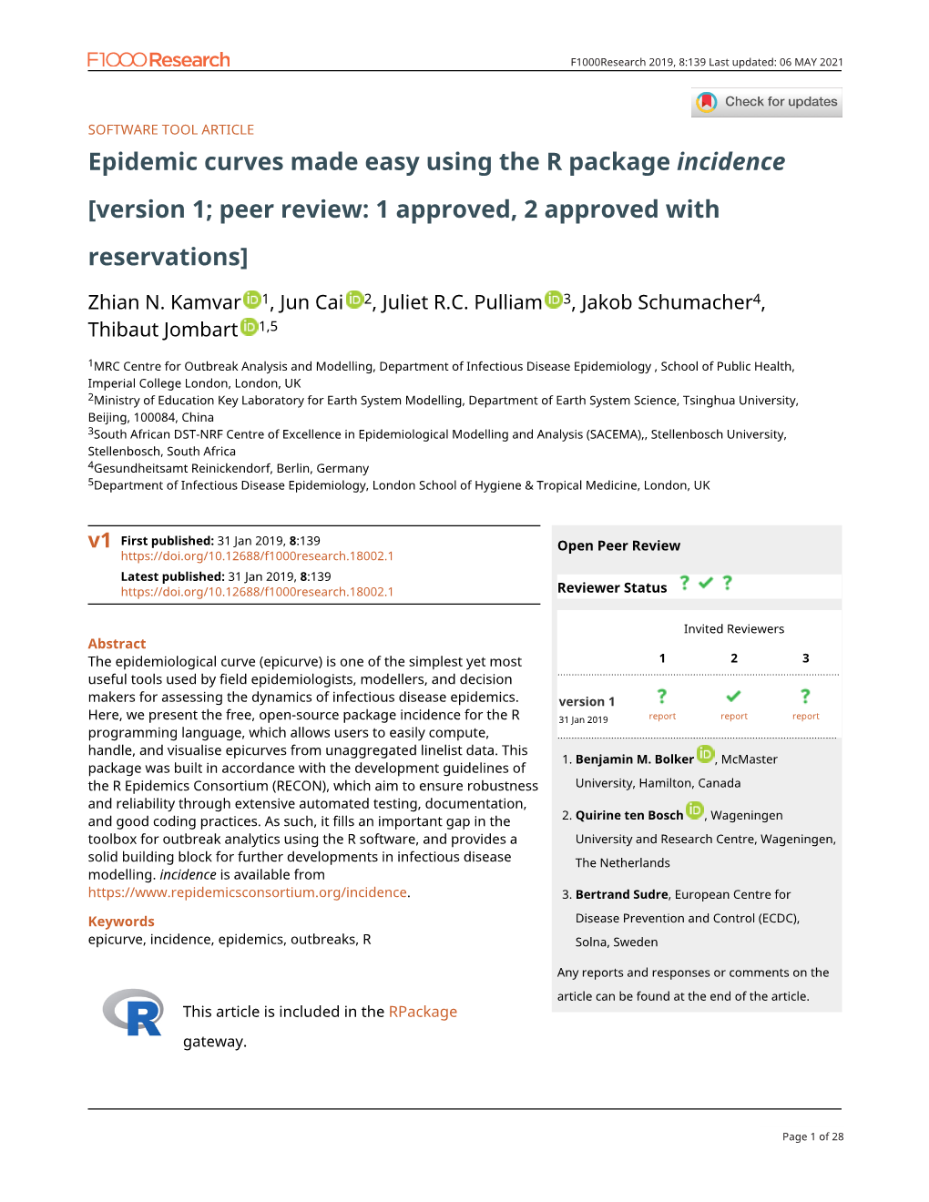 Epidemic Curves Made Easy Using the R Package Incidence [Version 1; Peer Review: 1 Approved, 2 Approved with Reservations]