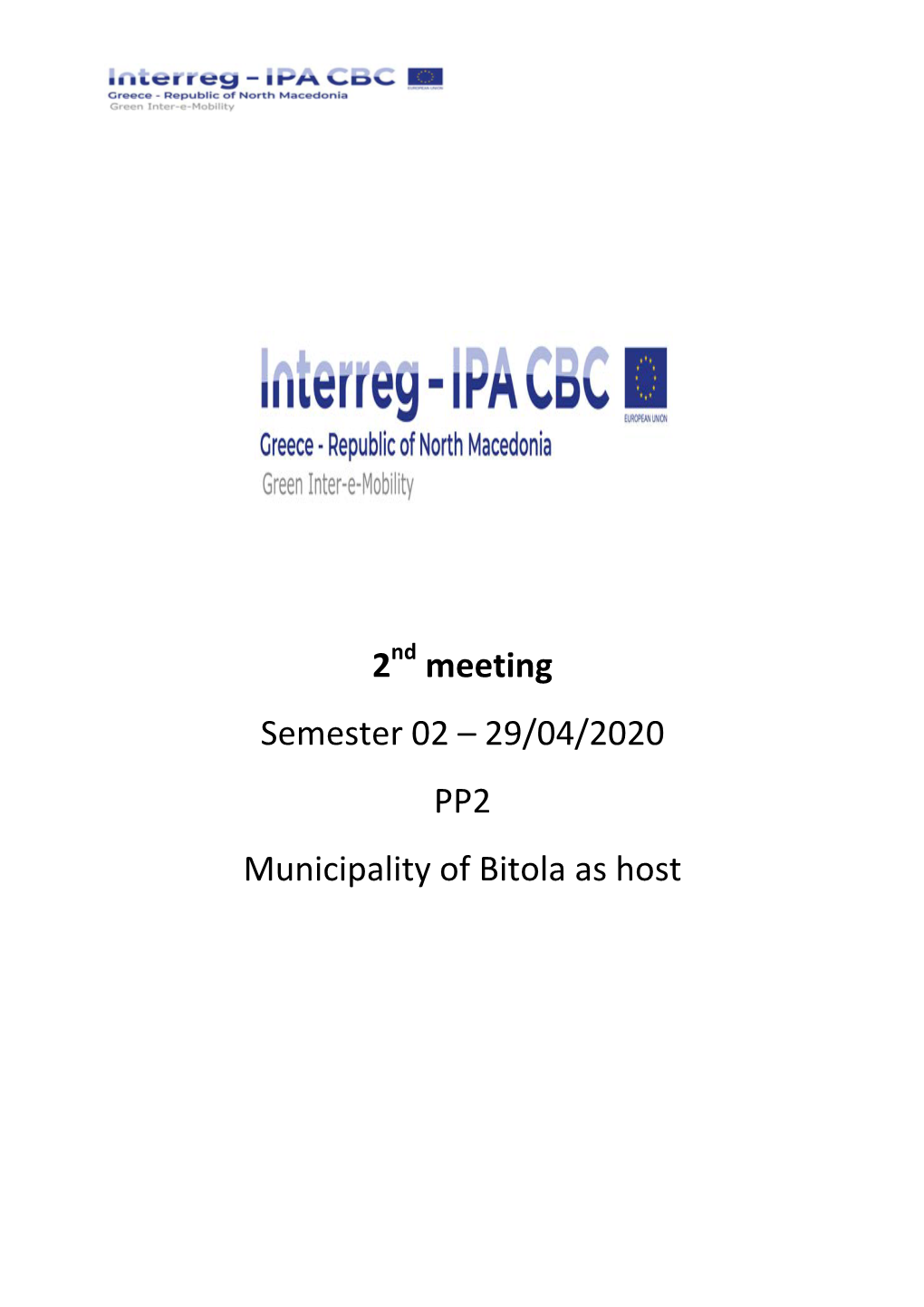 2 Meeting Semester 02 – 29/04/2020 PP2 Municipality of Bitola As Host