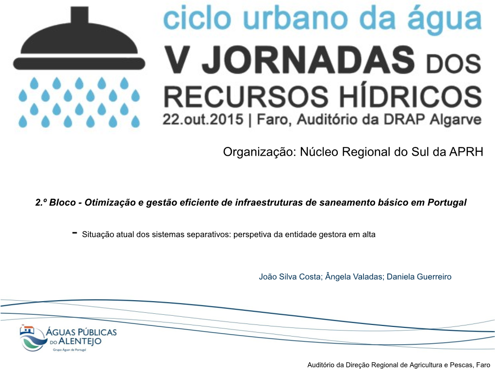 Perspectiva Da Entidade Gestora Em Alta – Águas Públicas Do Alentejo