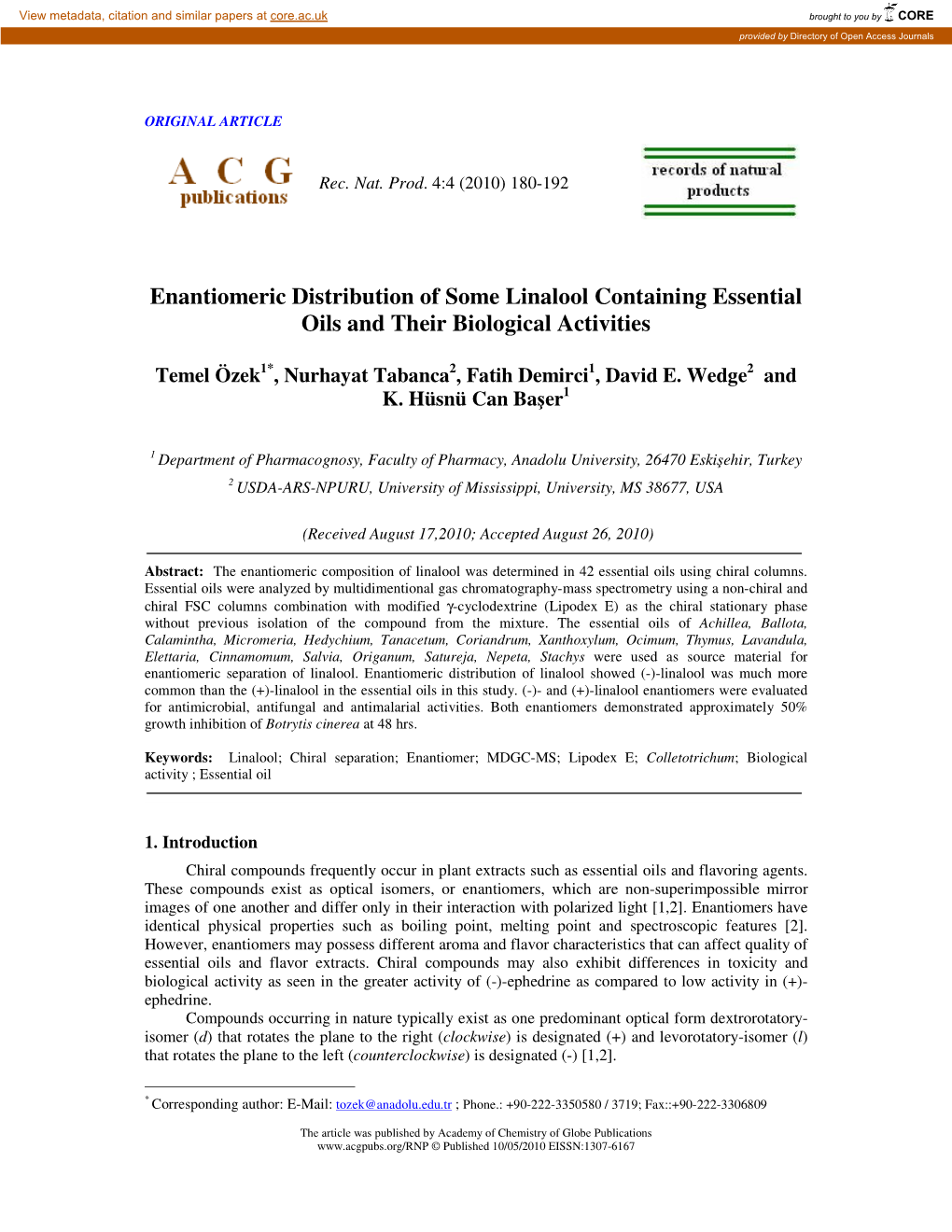 Enantiomeric Distribution of Some Linalool Containing Essential Oils and Their Biological Activities