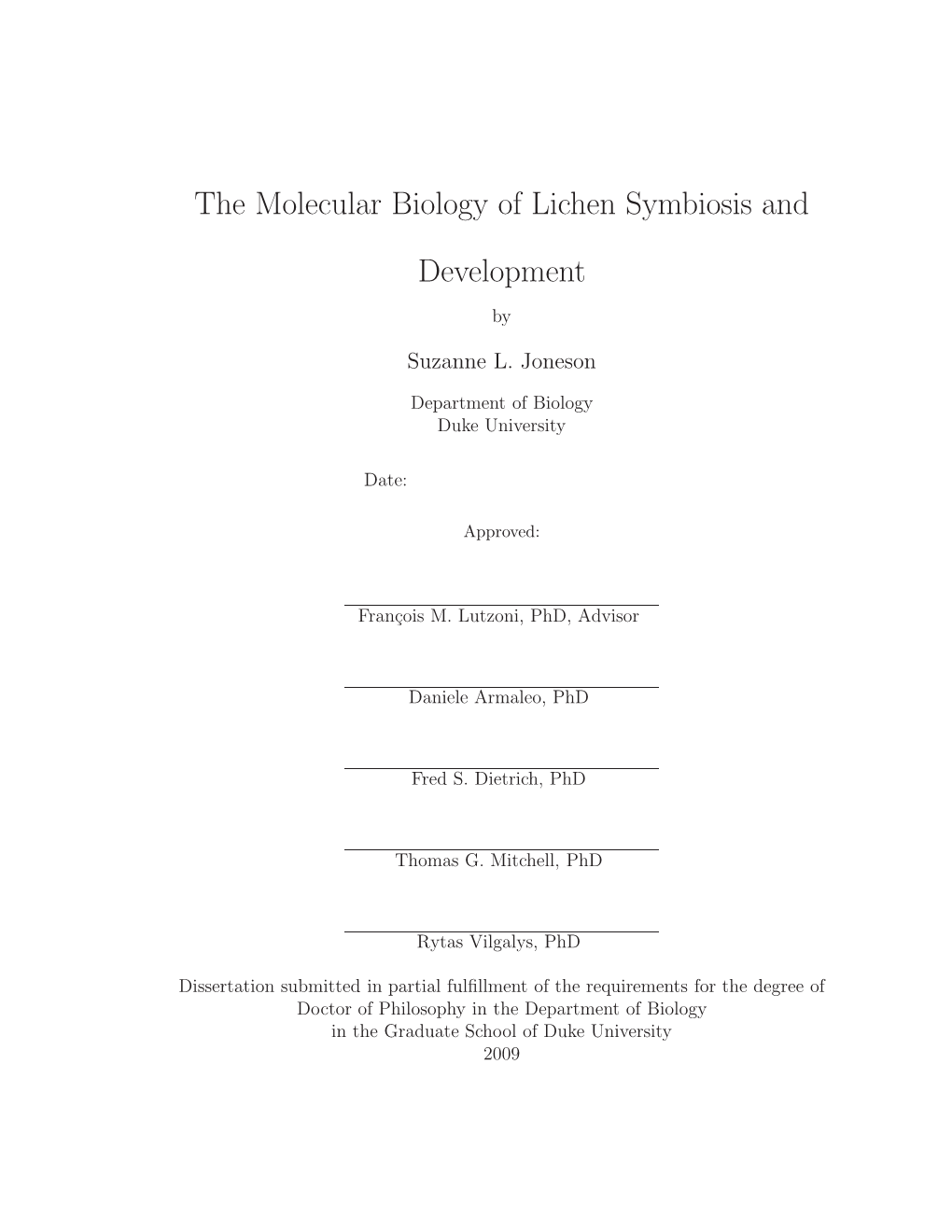 The Molecular Biology of Lichen Symbiosis and Development