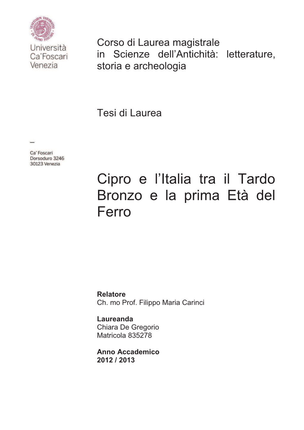 Cipro E L'italia Tra Il Tardo Bronzo E La Prima Età Del Ferro