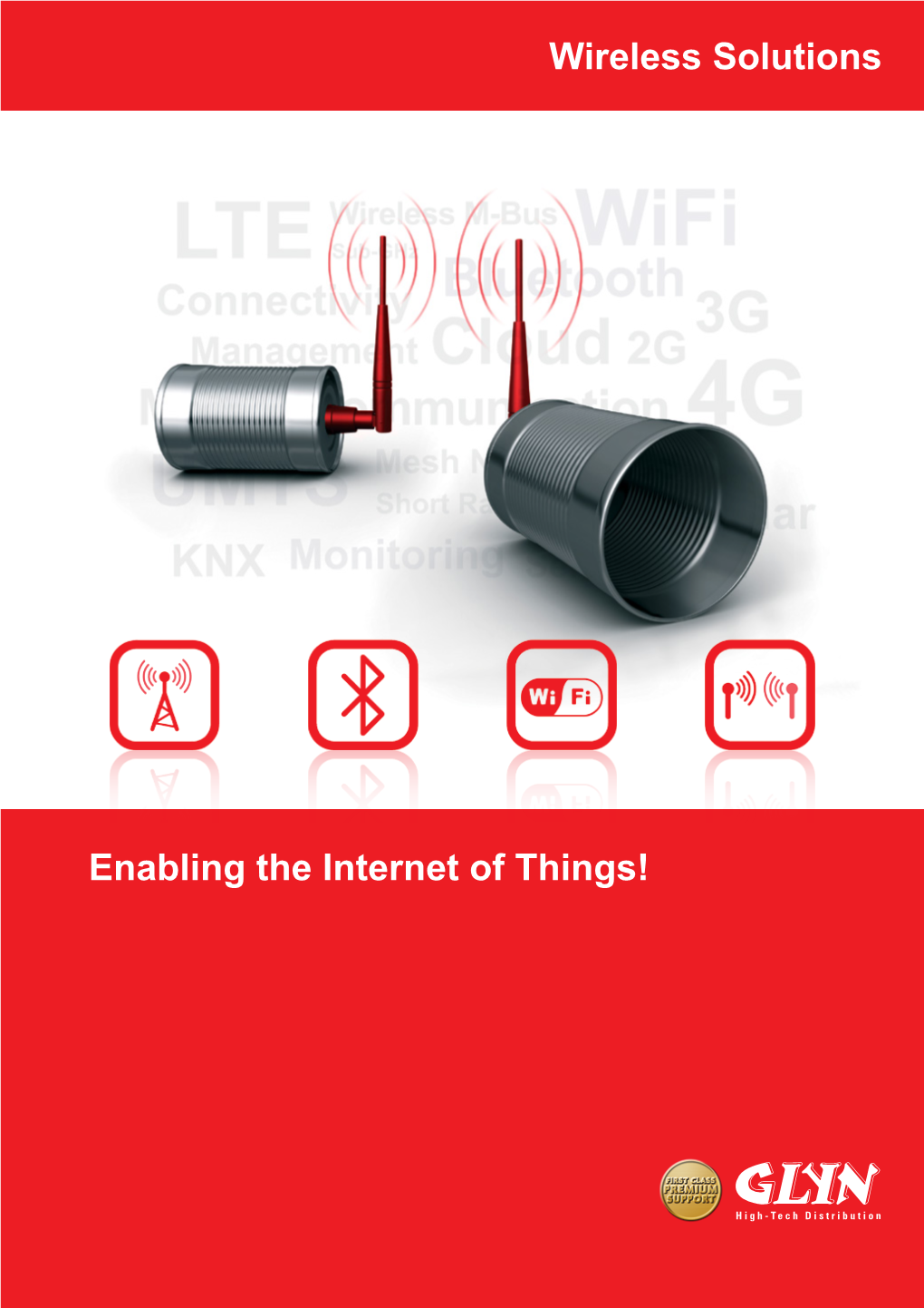 Wireless Solutions Enabling the Internet of Things!