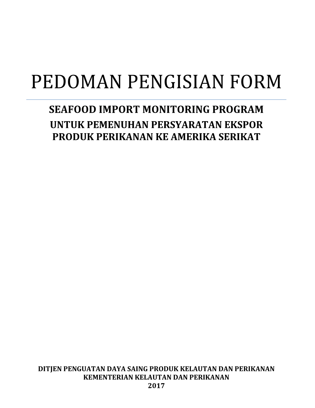 Pedoman Pengisian Form