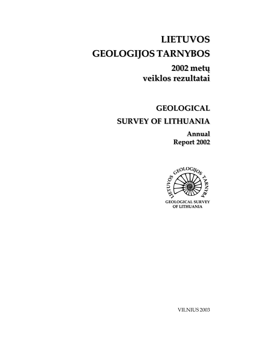 Lietuvos Geologijos Tarnybos 2002 Metų