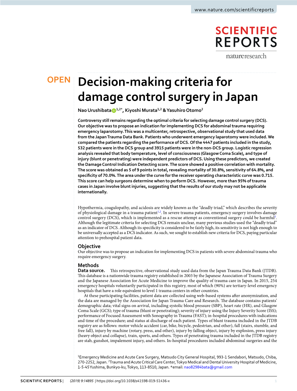 Decision-Making Criteria for Damage Control Surgery in Japan Nao Urushibata 1,2*, Kiyoshi Murata1,2 & Yasuhiro Otomo2