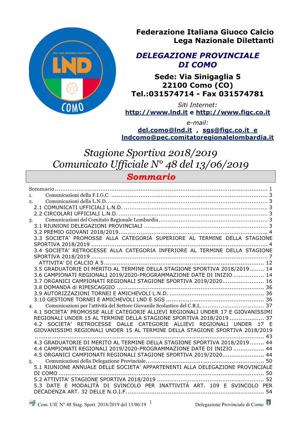 Stagione Sportiva 2018/2019 Comunicato Ufficiale N° 48 Del 13/06/2019