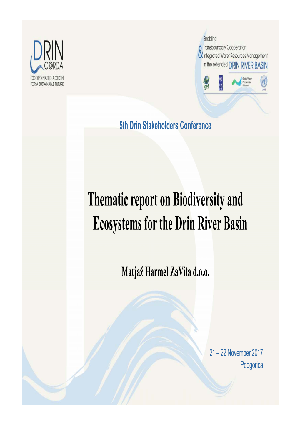 Thematic Report on Biodiversity and Ecosystems for the Drin River Basin