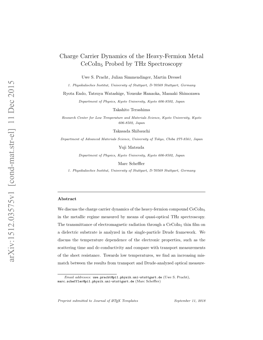 Charge Carrier Dynamics of the Heavy Fermion Metal Cecoin $ 5