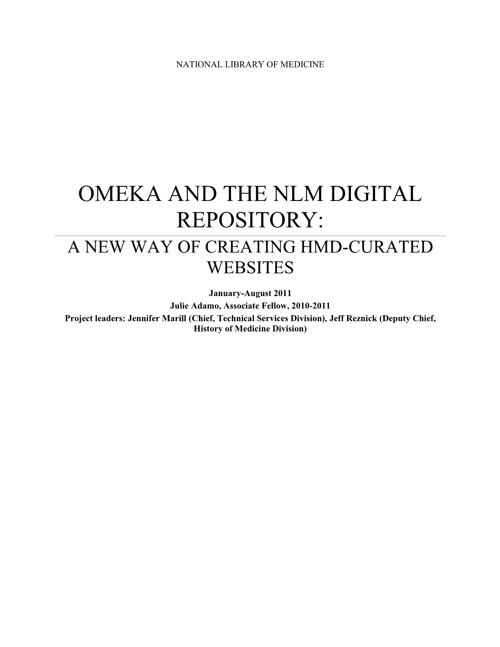 Omeka and the Nlm Digital Repository: a New Way of Creating Hmd-Curated Websites