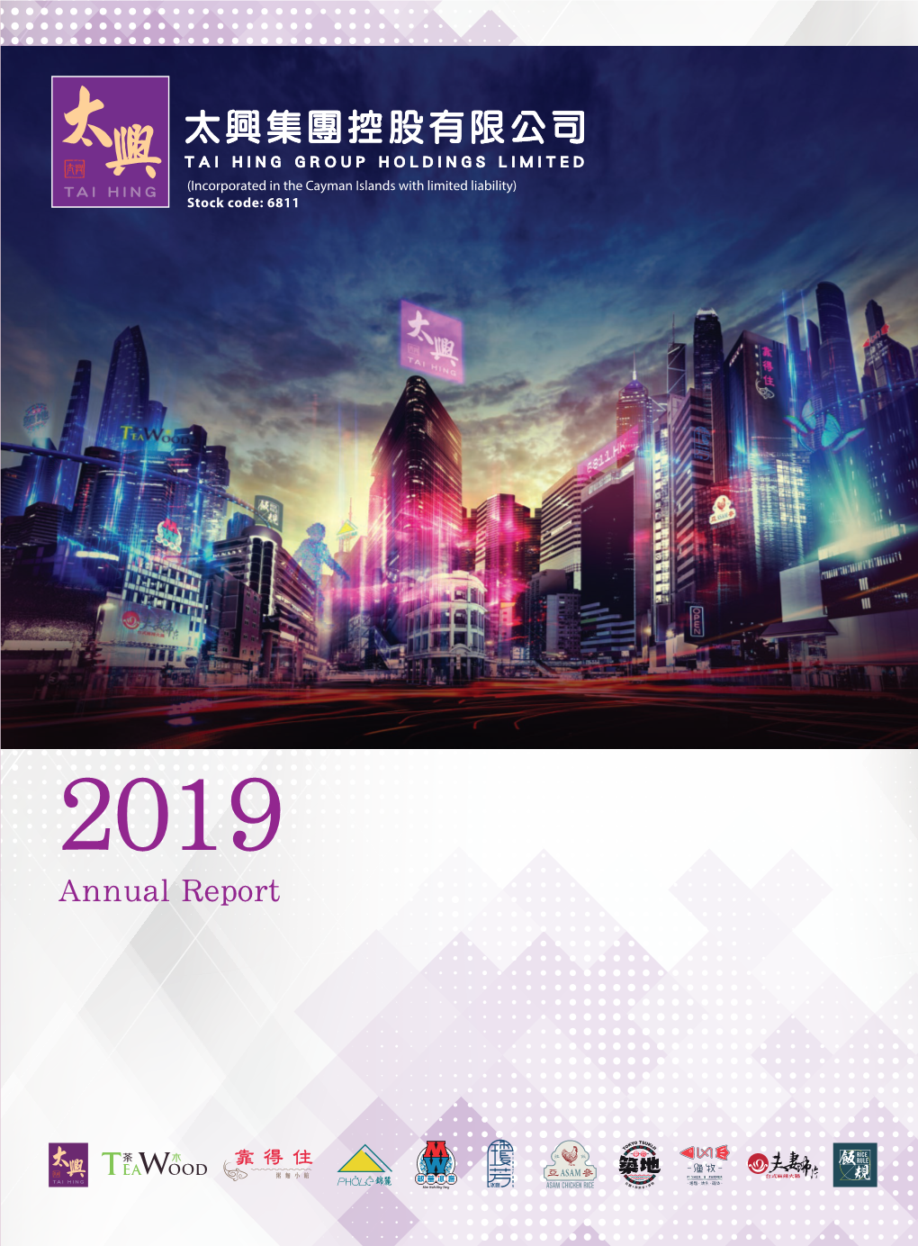 Annual Report 2019 Tai Hing Group Holdings Limited CHAIRMAN’S STATEMENT