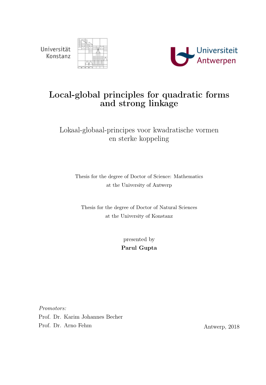 Local-Global Principles for Quadratic Forms and Strong Linkage