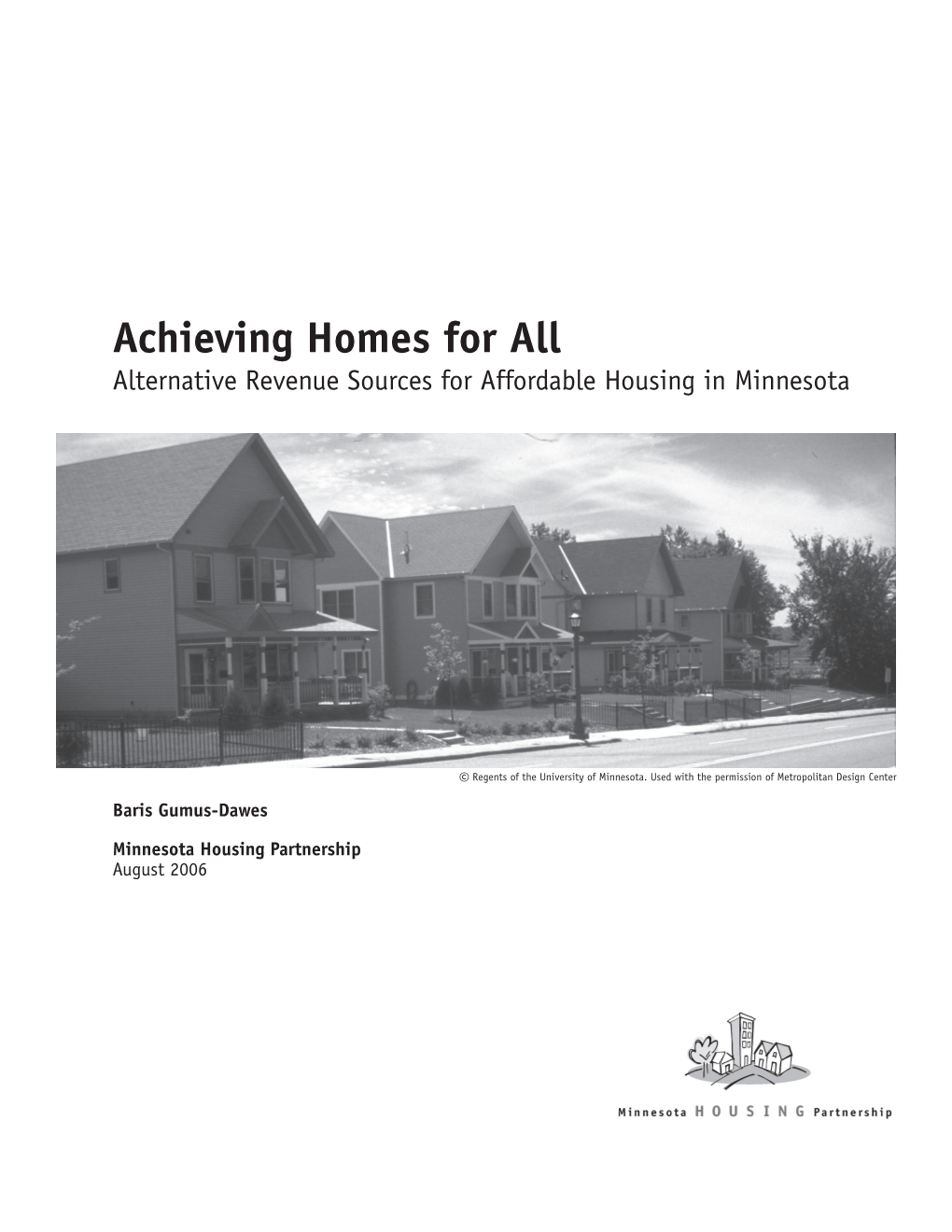 Achieving Homes for All Alternative Revenue Sources for Affordable Housing in Minnesota