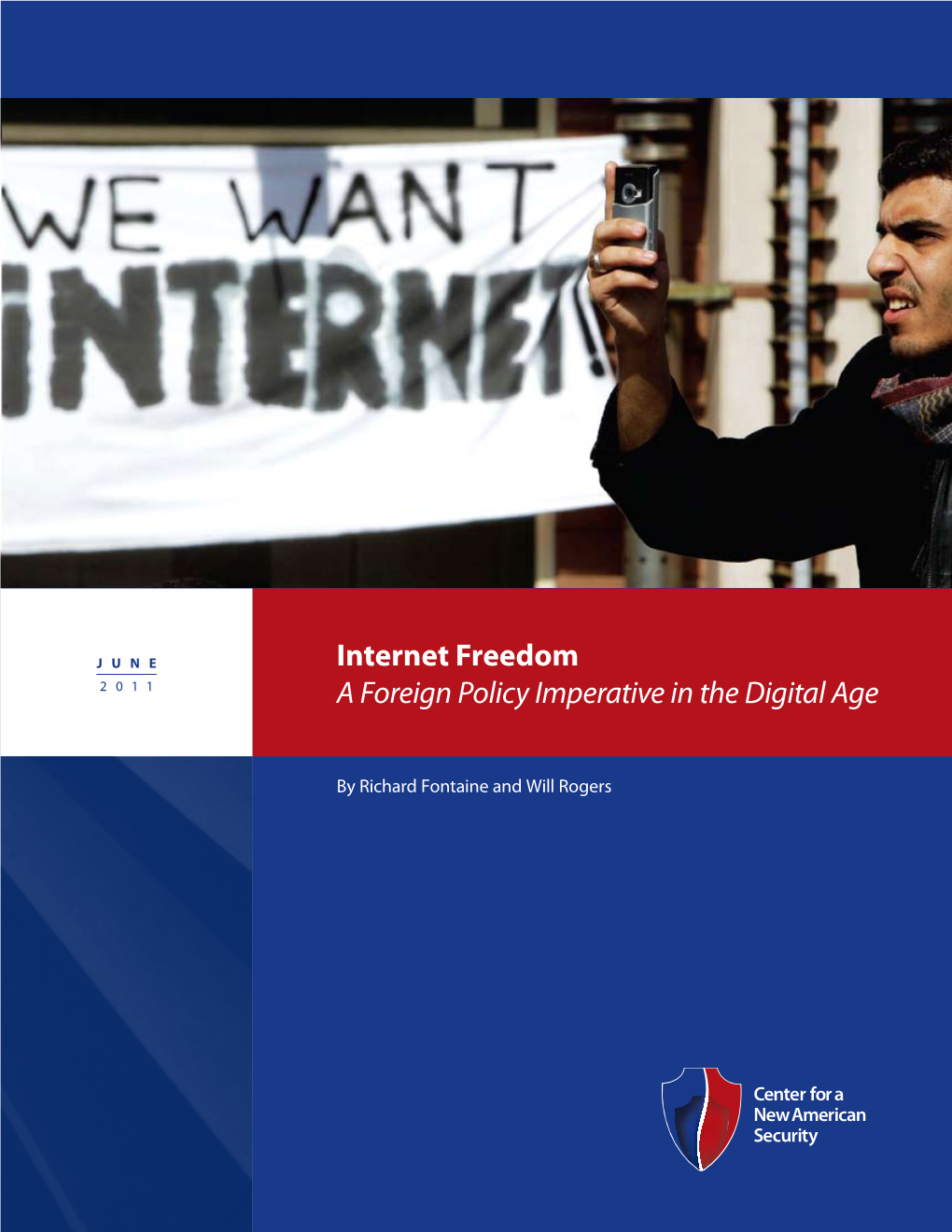 Internet Freedom 2011 a Foreign Policy Imperative in the Digital Age